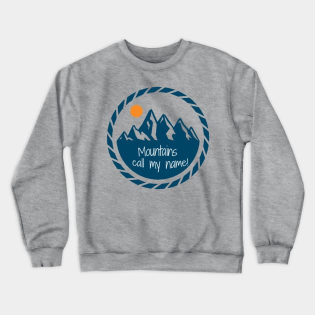 Cool mountain design for hikers and climbers Crewneck Sweatshirt by Unelmoija